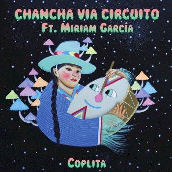Chancha Via Circuito Coplita (feat. Miriam Garcia)
