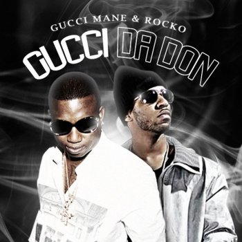 Gucci Mane feat. Rocko Verse
