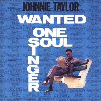 Johnnie Taylor Where A Man Can Go From Here