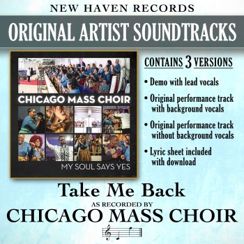 Chicago Mass Choir Take Me Back (Original Performance Track with Background Vocals)