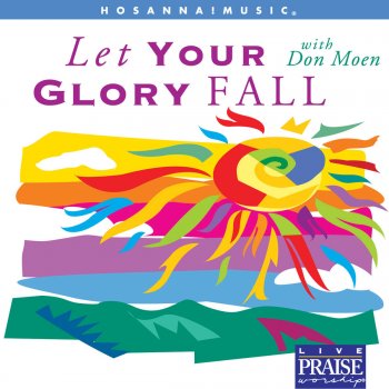 Don Moen Let Your Glory Fall