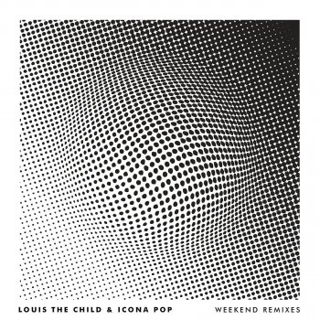 Louis The Child, Icona Pop & SAINT WKND Weekend - SAINT WKND Remix