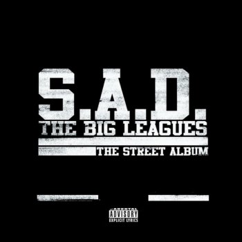Sad Yeah Yeah (feat. Raw Deal & Smigg Dirtee)