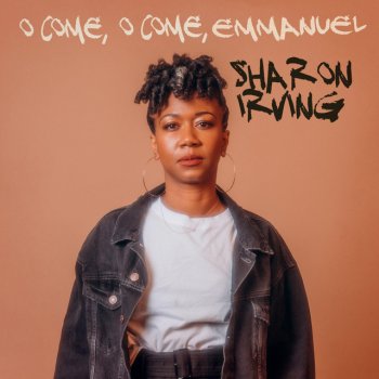 Sharon Irving O Come, O Come, Emmanuel