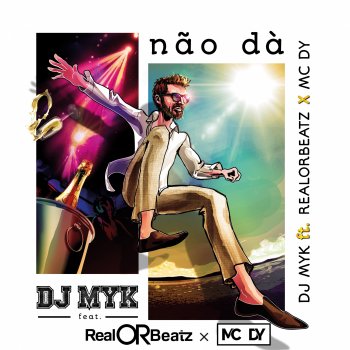 DJ Myk Não Dá (feat. RealOrBeatz & MC DY) [Radio Edit]