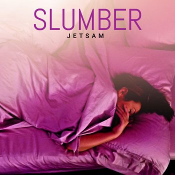 Jetsam Slumber
