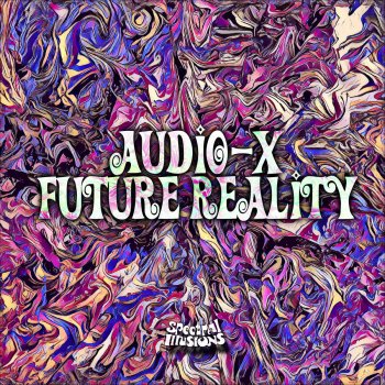 Audio-X Future Reality