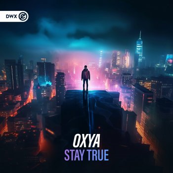 Oxya feat. Dirty Workz Stay True