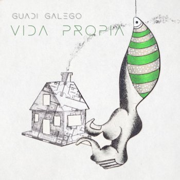 Guadi Galego Vida Propia