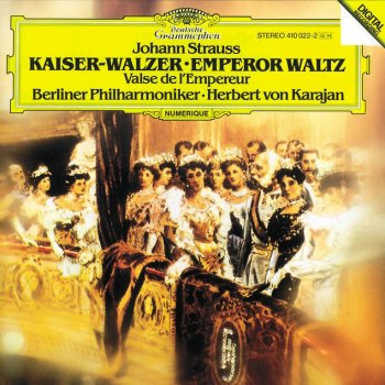 Johann Strauss; Berliner Philharmoniker; Herbert von Karajan Kaiserwalzer, Op.437