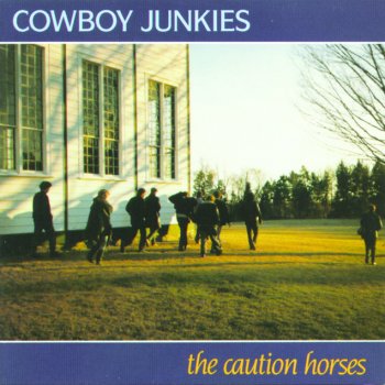 Cowboy Junkies Where Are You Tonight?