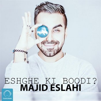 Majid Eslahi Eshghe Ki Boodi