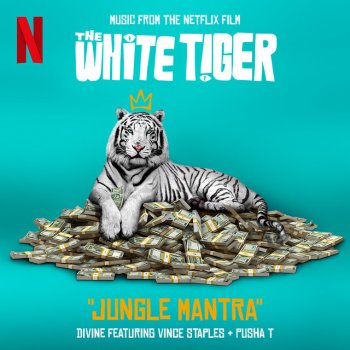 DIVINE feat. Vince Staples & Pusha T Jungle Mantra - From the Netflix Film "The White Tiger"