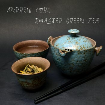 Andrew York Roasted Green Tea