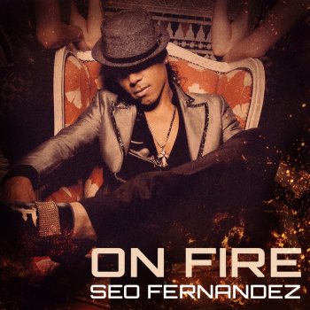 Seo Fernandez On Fire