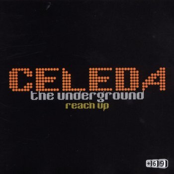Celeda The Underground (Addictive Trip mix)