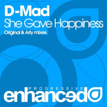 D-Mad She Gave Happiness (Arty Remix)