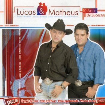 Lucas & Matheus Sem Amor Não Dá