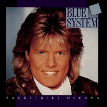 Blue System Backstreet Heaven