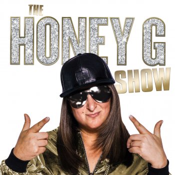 Honey G The Honey G Show