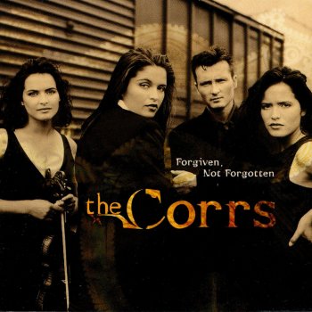 The Corrs Forgiven, Not Forgotten (acoustic)