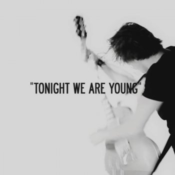 Satellites Tonight We Are Young