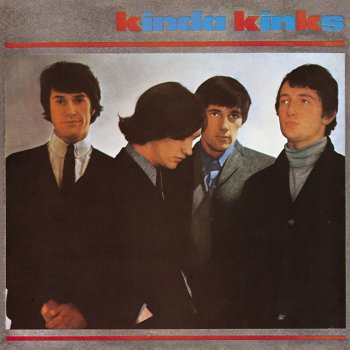 The Kinks Never Met a Girl Like You Before