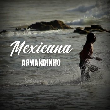 Armandinho Mexicana