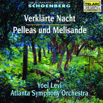 Atlanta Symphony Orchestra & Yoel Levi Verklarte Nacht: Etwas bewegter