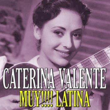 Caterina Valente Cucurrucucú Paloma - Remastered
