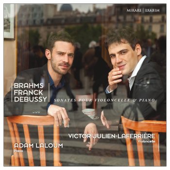 César Franck, Victor Julien-Laferrière & Adam Laloum Sonate pour violon et piano en La Majeur, FWV 8 (transcription pour violoncelle et piano): II. Allegro