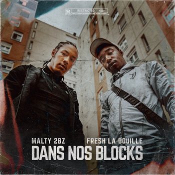 MALTY 2BZ feat. Fresh laDouille Dans Nos Blocks