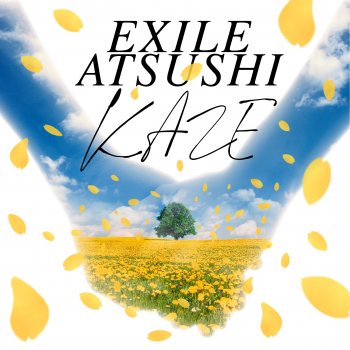 EXILE ATSUSHI KAZE
