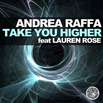 Andrea Raffa Take You Higher - Original Edit
