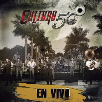 Calibre 50 feat. Los De La Noria Javier Díaz - En Vivo