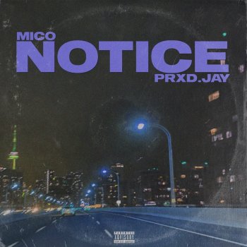 Prxd. Jay feat. MICO Notice