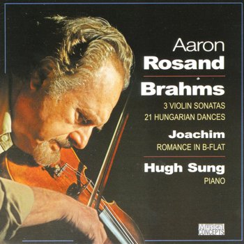 Johannes Brahms feat. Aaron Rosand Violin Sonata No. 3 In D Minor, Op. 108 - IV - Presto Agitato