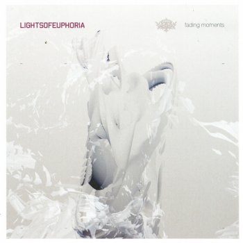 Lights of Euphoria Fading Moments (Transistocrash remix)