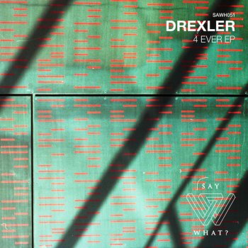 Drexler feat. KIKDRM 4 Ever - KIKDRM Remix