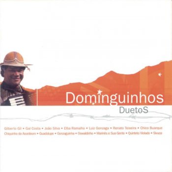 Dominguinhos feat. Gilberto Gil Abri a Porta