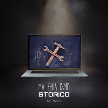 Jok T'RooNz Materialismo storico (feat. Kento, Dj Paisan, K9, the Silent One)