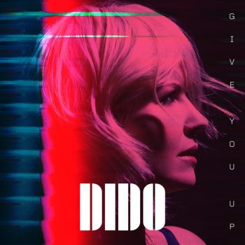 Dido Give You Up