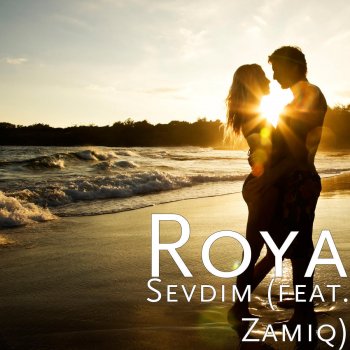 Röya feat. Zamiq Sevdim