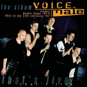 Voice Male Radio Gaga '99 (Live)