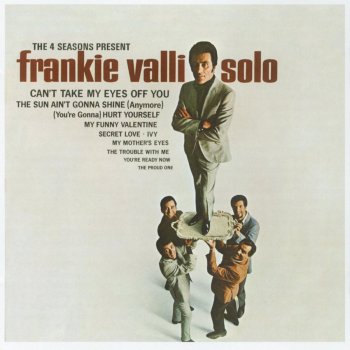 Frankie Valli The Proud One