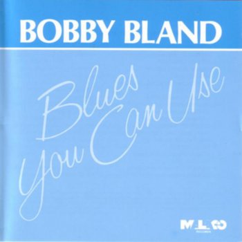 Bobby Bland Spending My Life With You