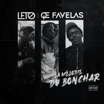 Leto La mélodie du bonchar (feat. Q.E Favelas) [Extrait de Bendo X]