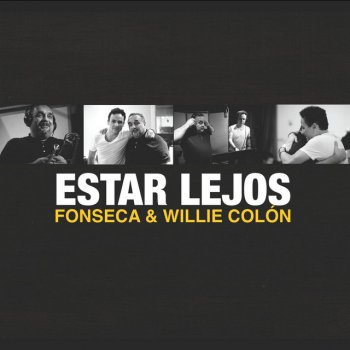 Fonseca feat. Willie Colón Estar Lejos