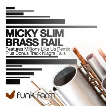 Micky Slim Brass Rail (Millions Like Us Remix)