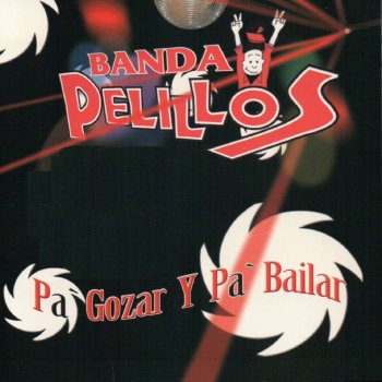 Banda Pelillos El Baile del Telengado